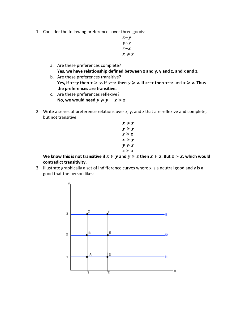 1. Consider the Following Preferences Over Three Goods: �~� �~� �~� � ≽ �