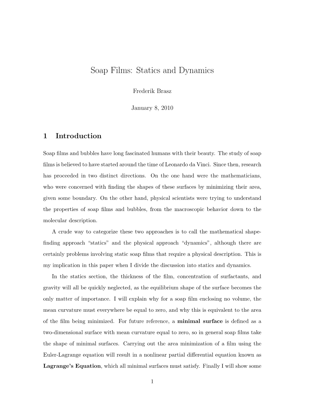 Soap Films: Statics and Dynamics