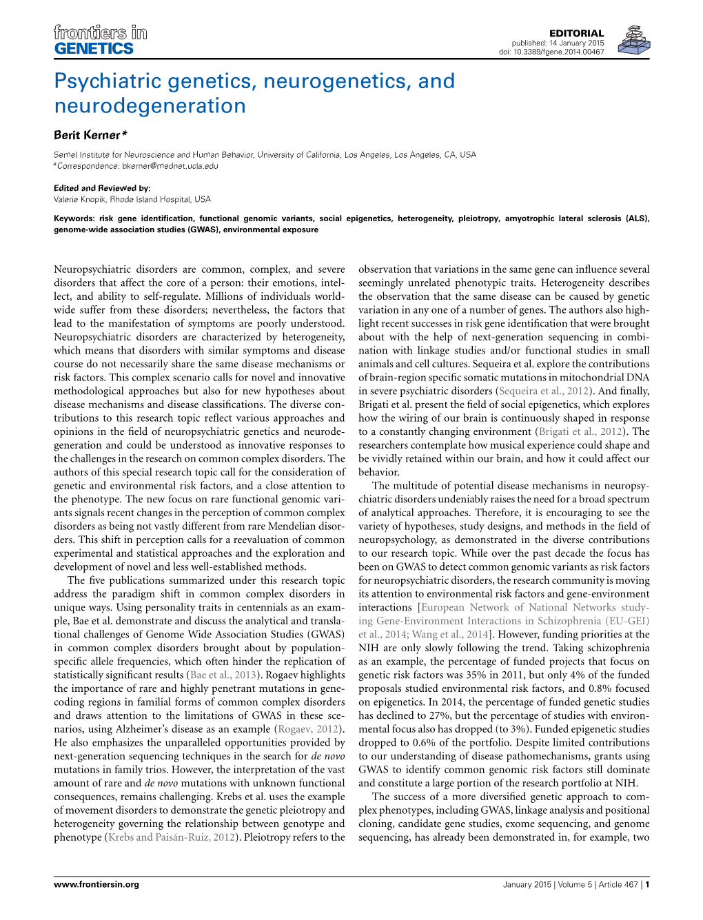 Psychiatric Genetics, Neurogenetics, and Neurodegeneration