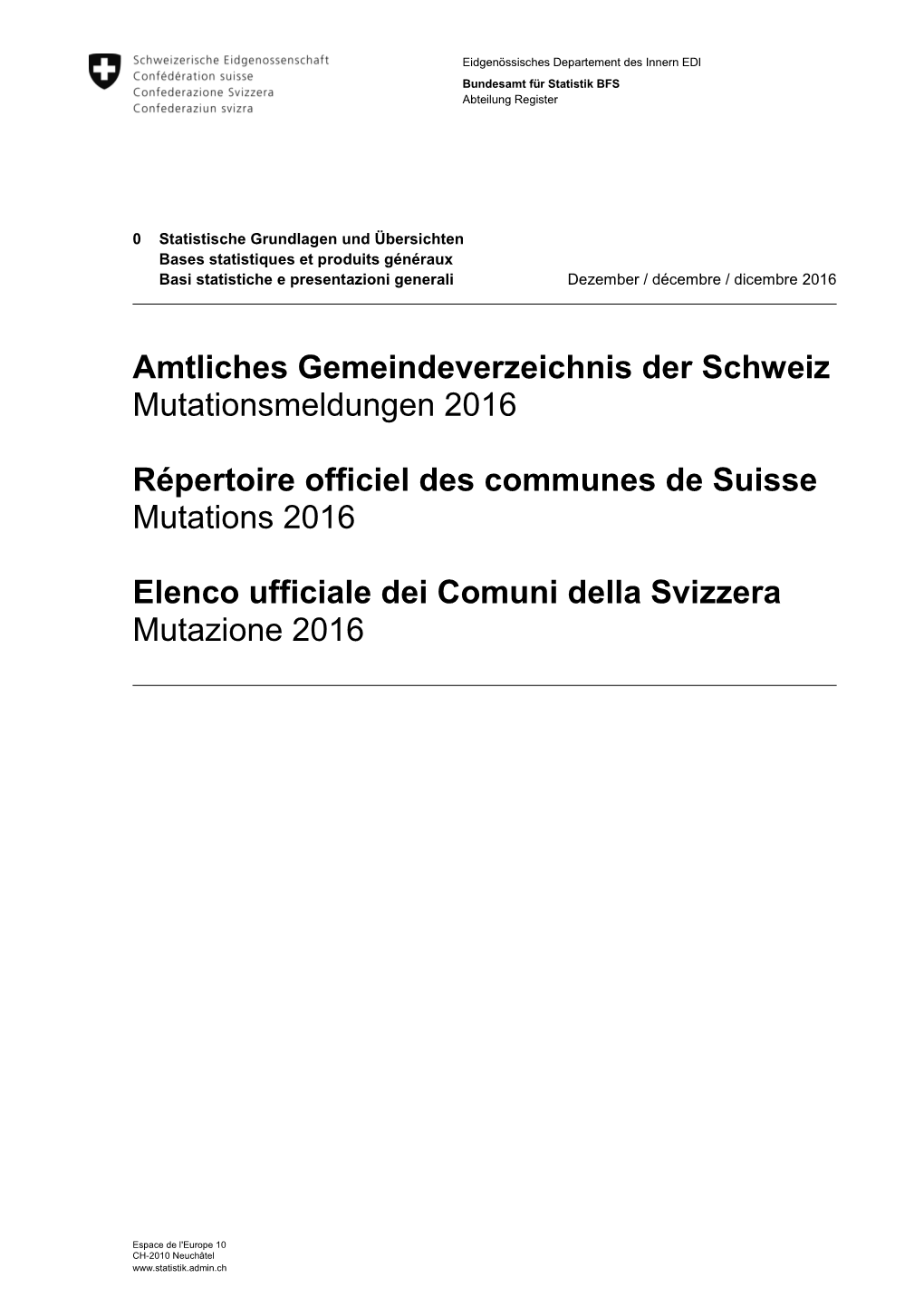 Amtliches Gemeindeverzeichnis Der Schweiz Mutationsmeldungen 2016