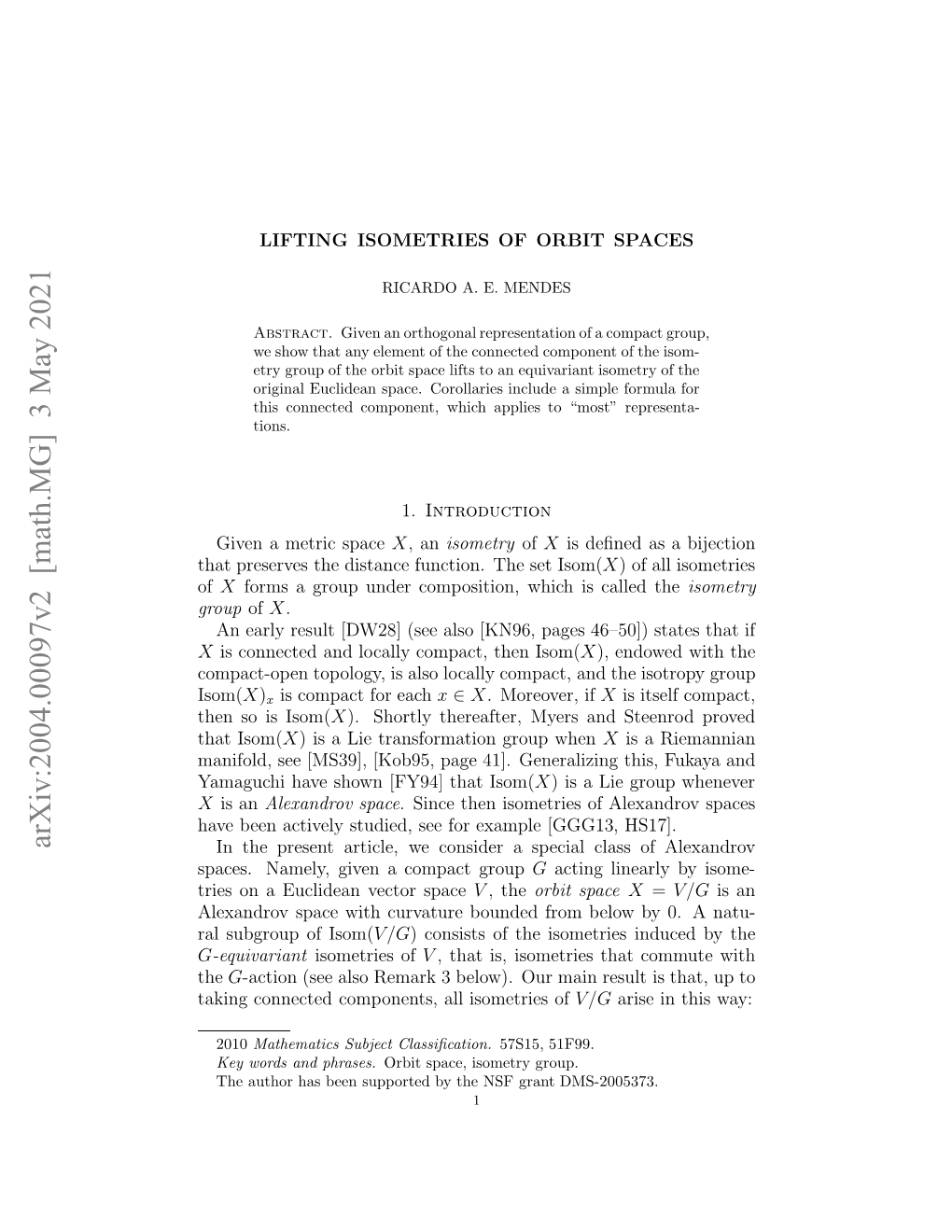 Arxiv:2004.00097V2 [Math.MG] 3 May 2021 the Aigcnetdcmoet,Alioere of Isometries All Components, Connected Taking G Htpeevstedsac Ucin H E Isom( Set the Function