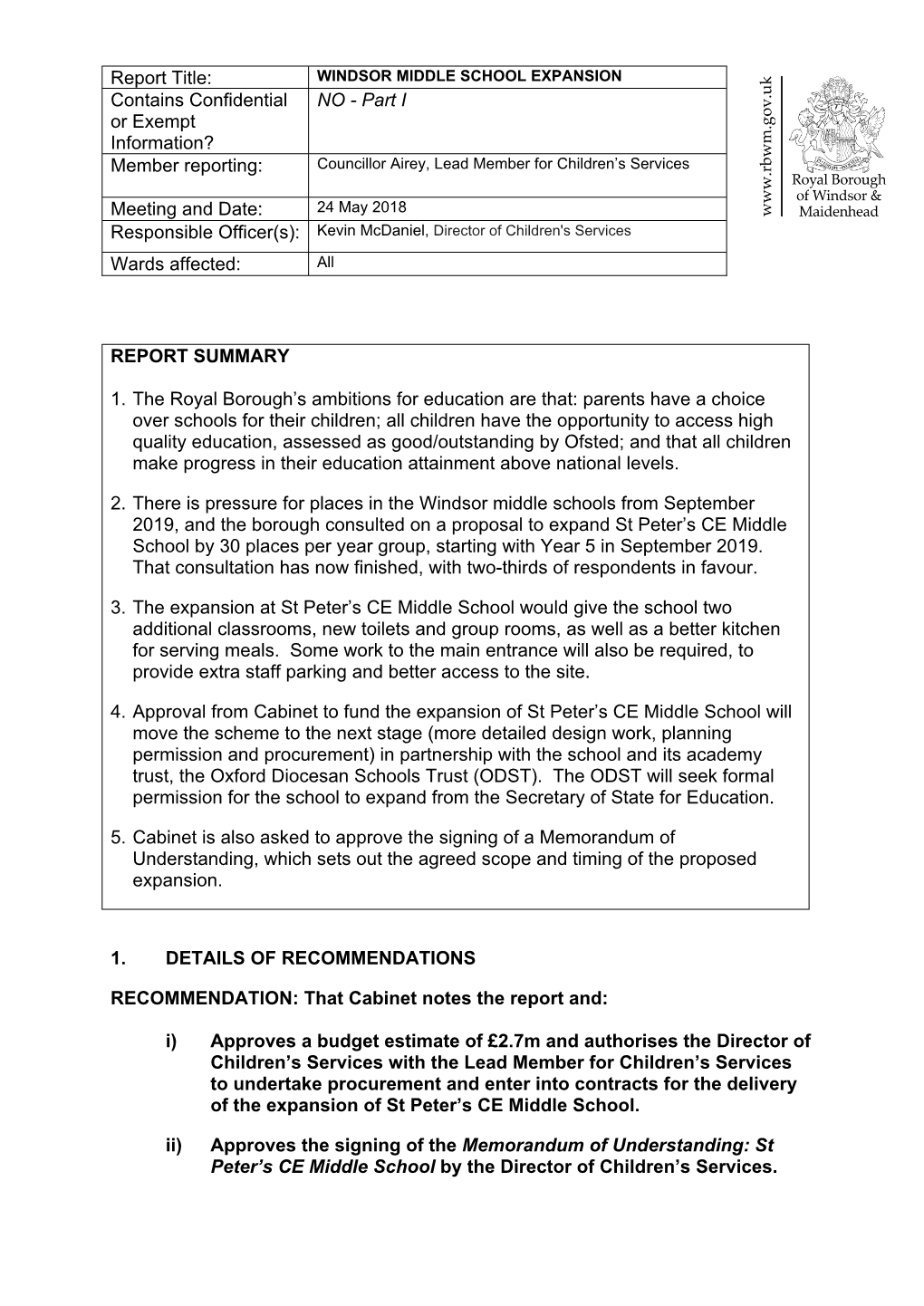 WINDSOR MIDDLE SCHOOL EXPANSION Contains Confidential NO - Part I Or Exempt Information? Member Reporting: Councillor Airey, Lead Member for Children’S Services