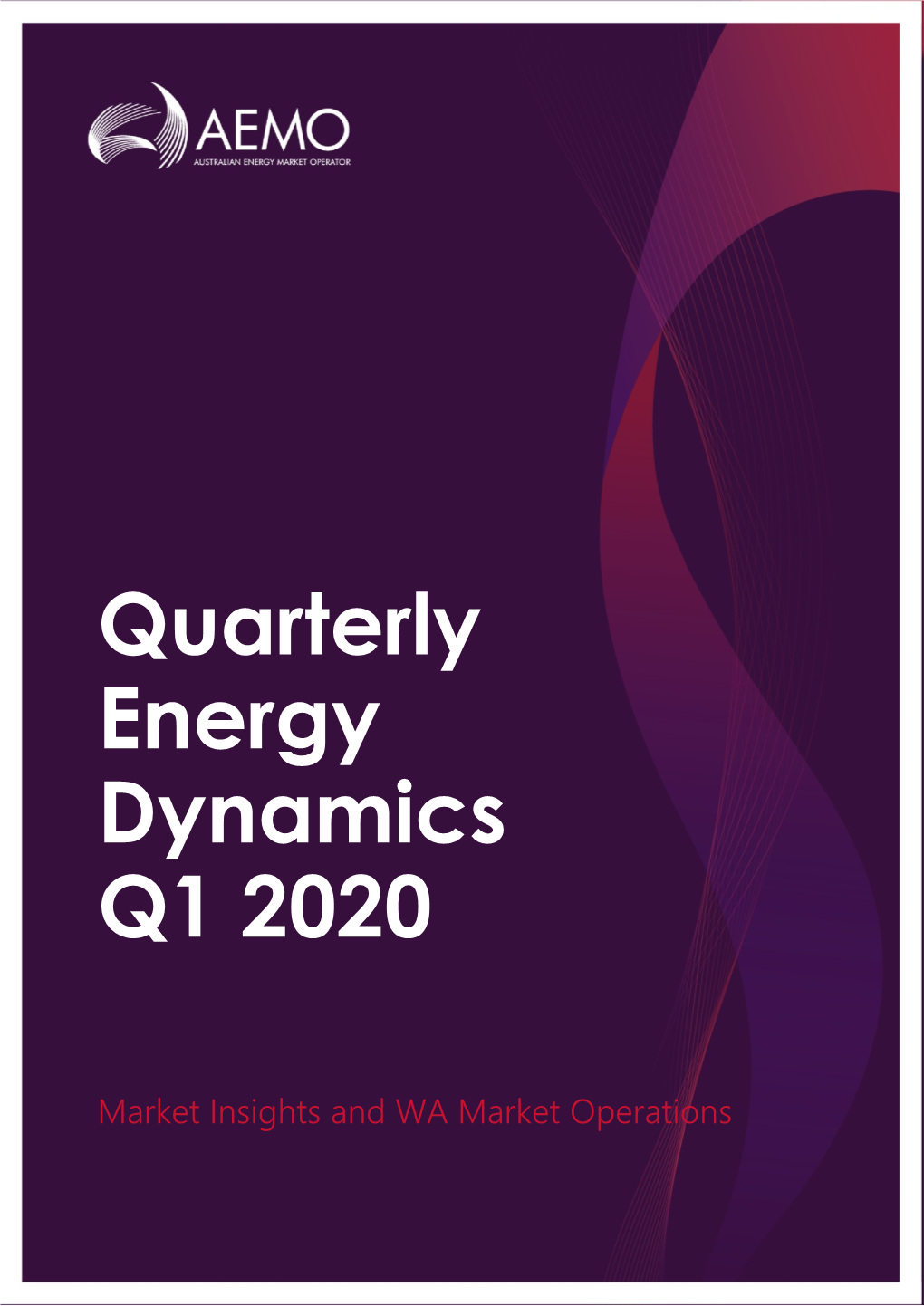 Quarterly Energy Dynamics Q1 2020