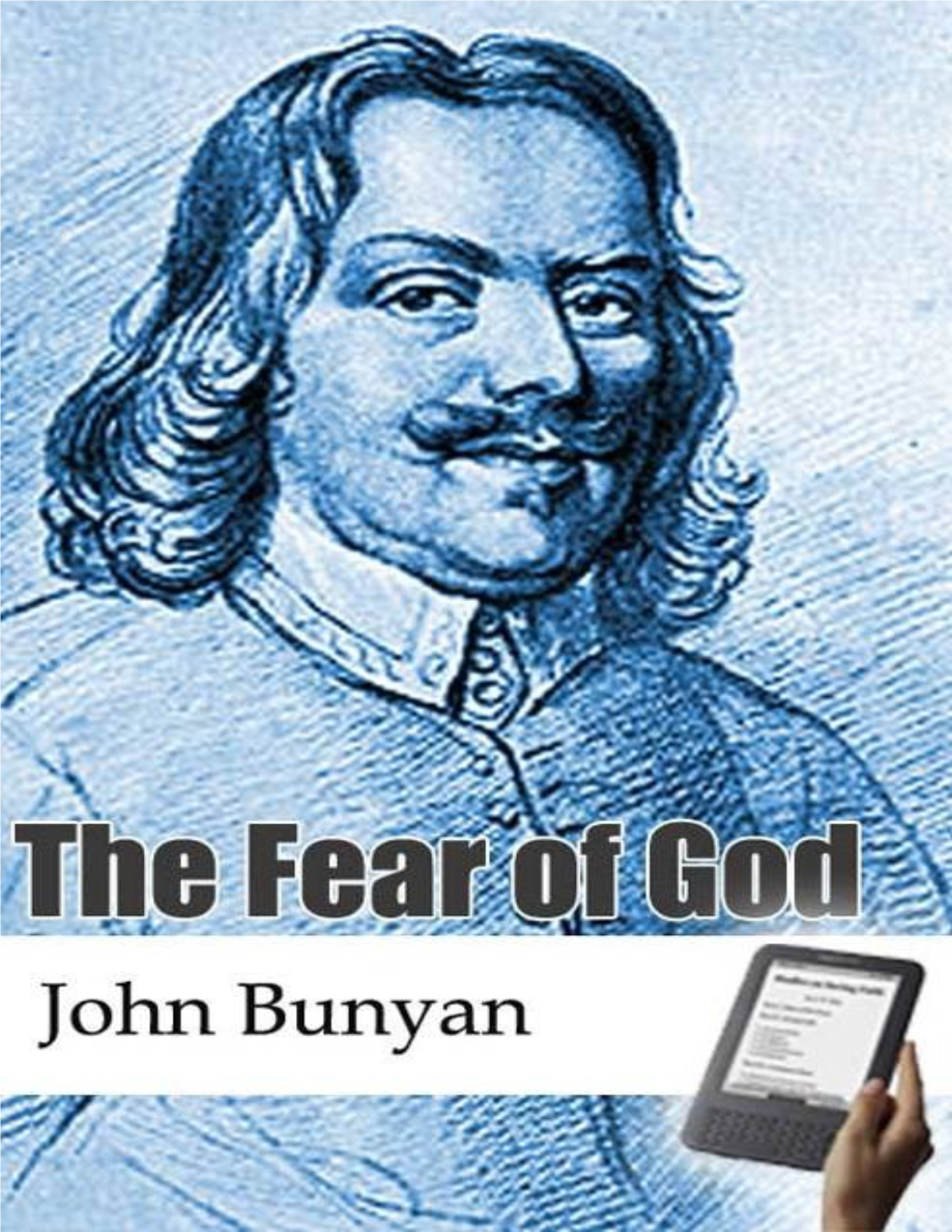 A Treatise on the Fear of God by John Bunyan