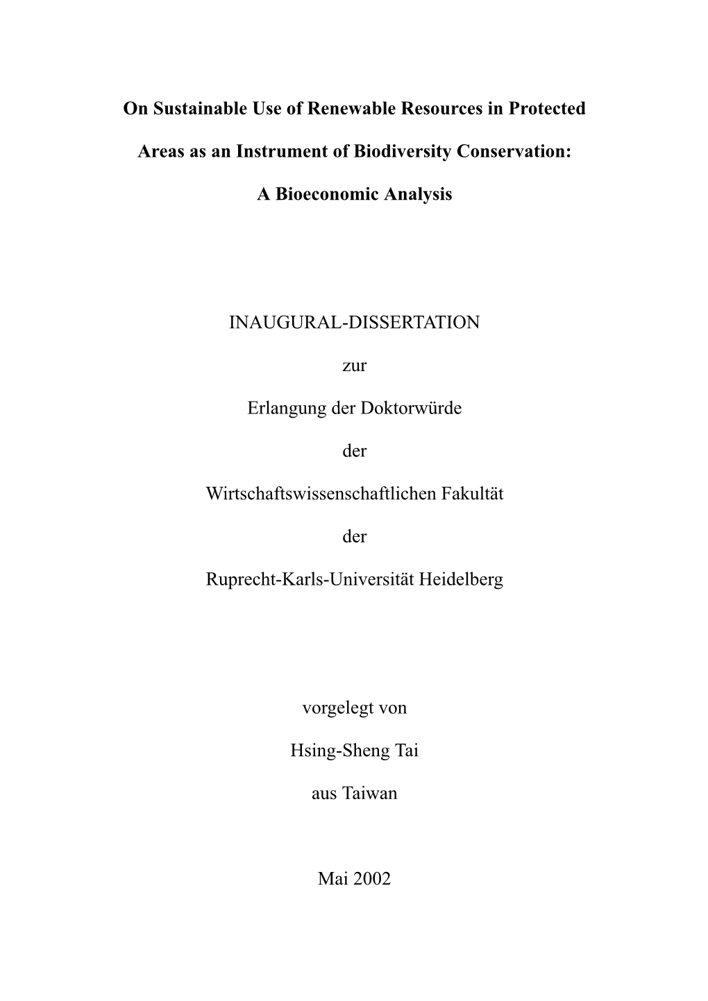 On Sustainable Use of Renewable Resources in Protected Areas As an Instrument of Biodiversity Conservation: a Bioeconomic Analysis“