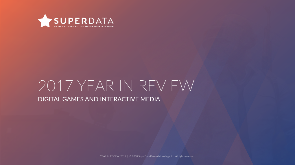 2017 Year in Review: Digital Games and Interactive Media