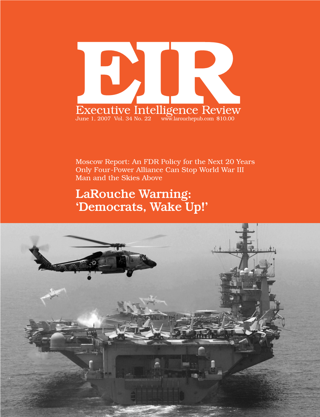 Executive Intelligence Review, Volume 34, Number 22, June 1, 2007