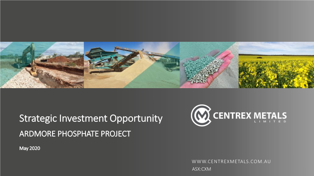 Strategic Investment Opportunity ARDMORE PHOSPHATE PROJECT