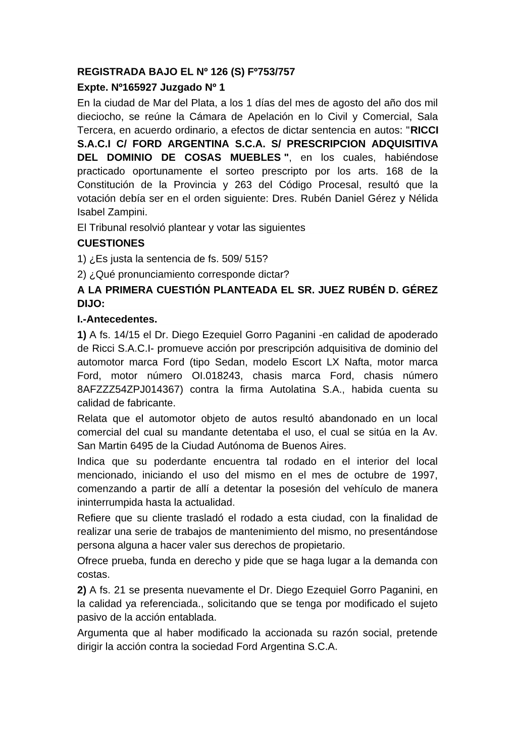 Fº753/757 Expte. Nº165927 Juzgado Nº 1 En La Ciudad De Mar Del Plata