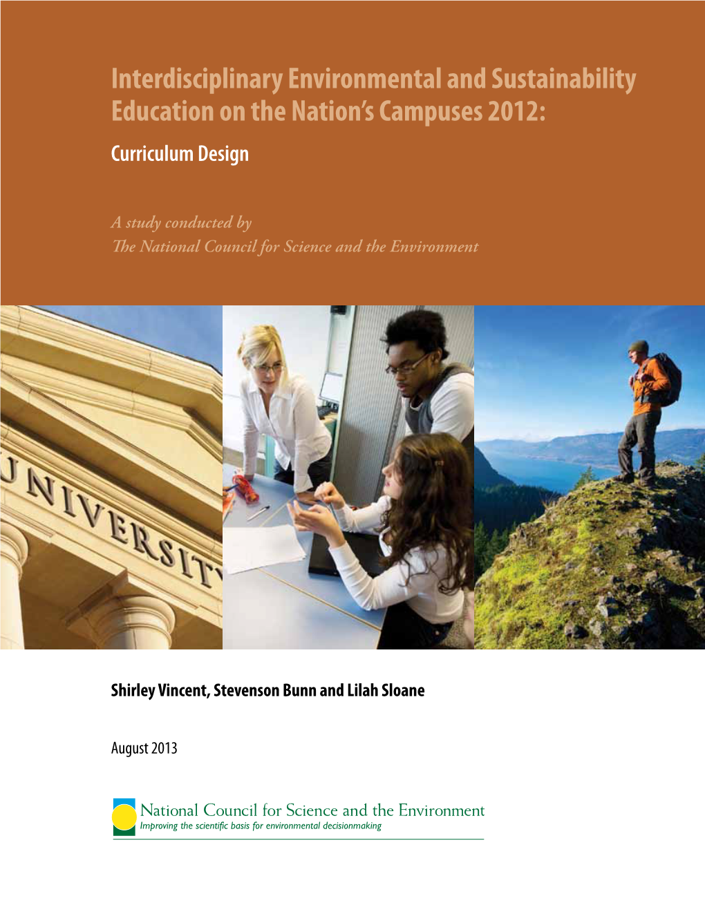 Interdisciplinary Environmental and Sustainability Education on the Nation's Campuses 2012