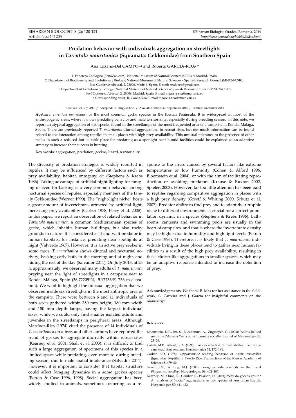 Predation Behavior with Individuals Aggregation on Streetlights in Tarentola Mauritanica (Squamata: Gekkonidae) from Southern Spain