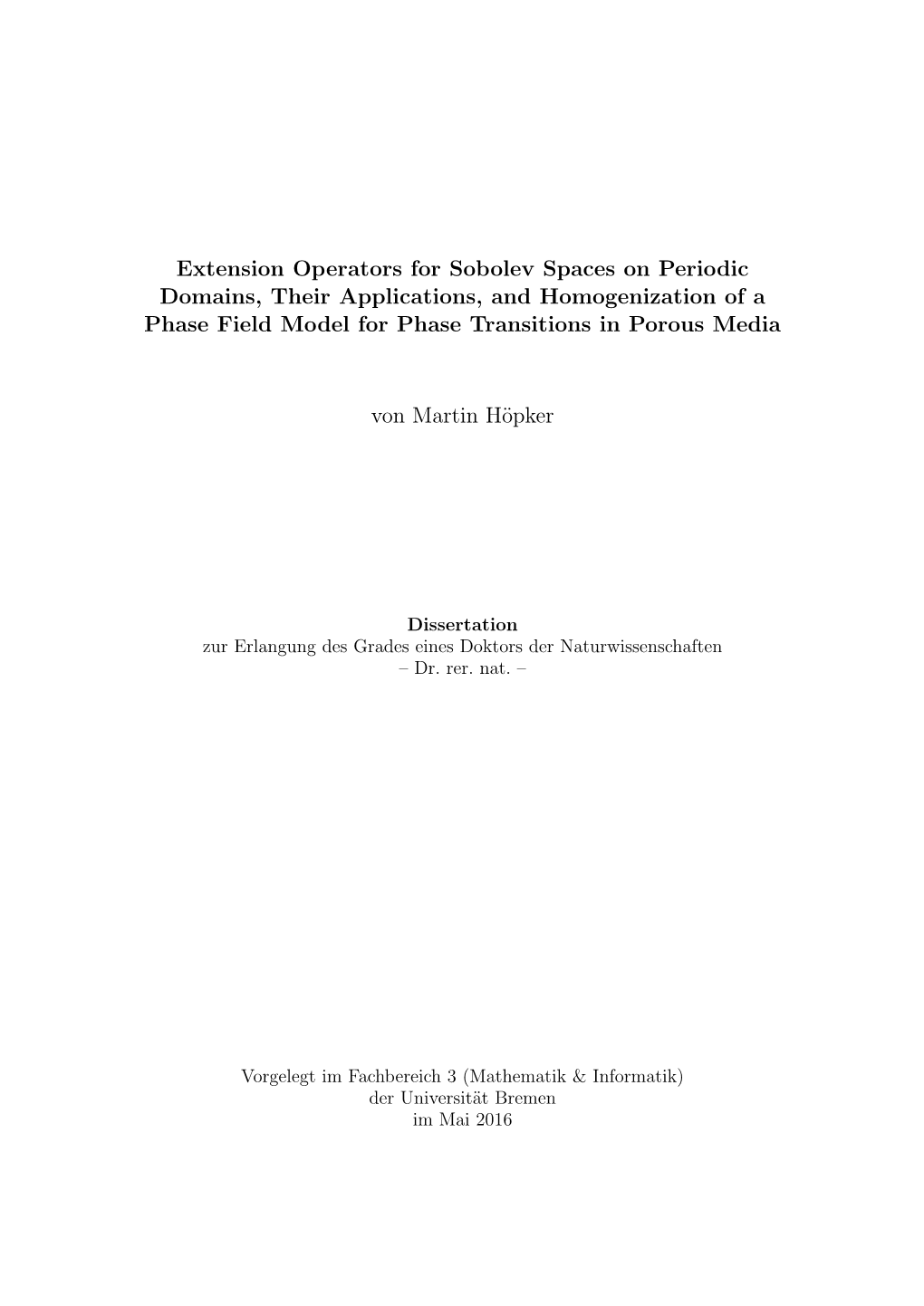 Extension Operators for Sobolev Spaces on Periodic Domains, Their Applications, and Homogenization of a Phase Field Model for Phase Transitions in Porous Media