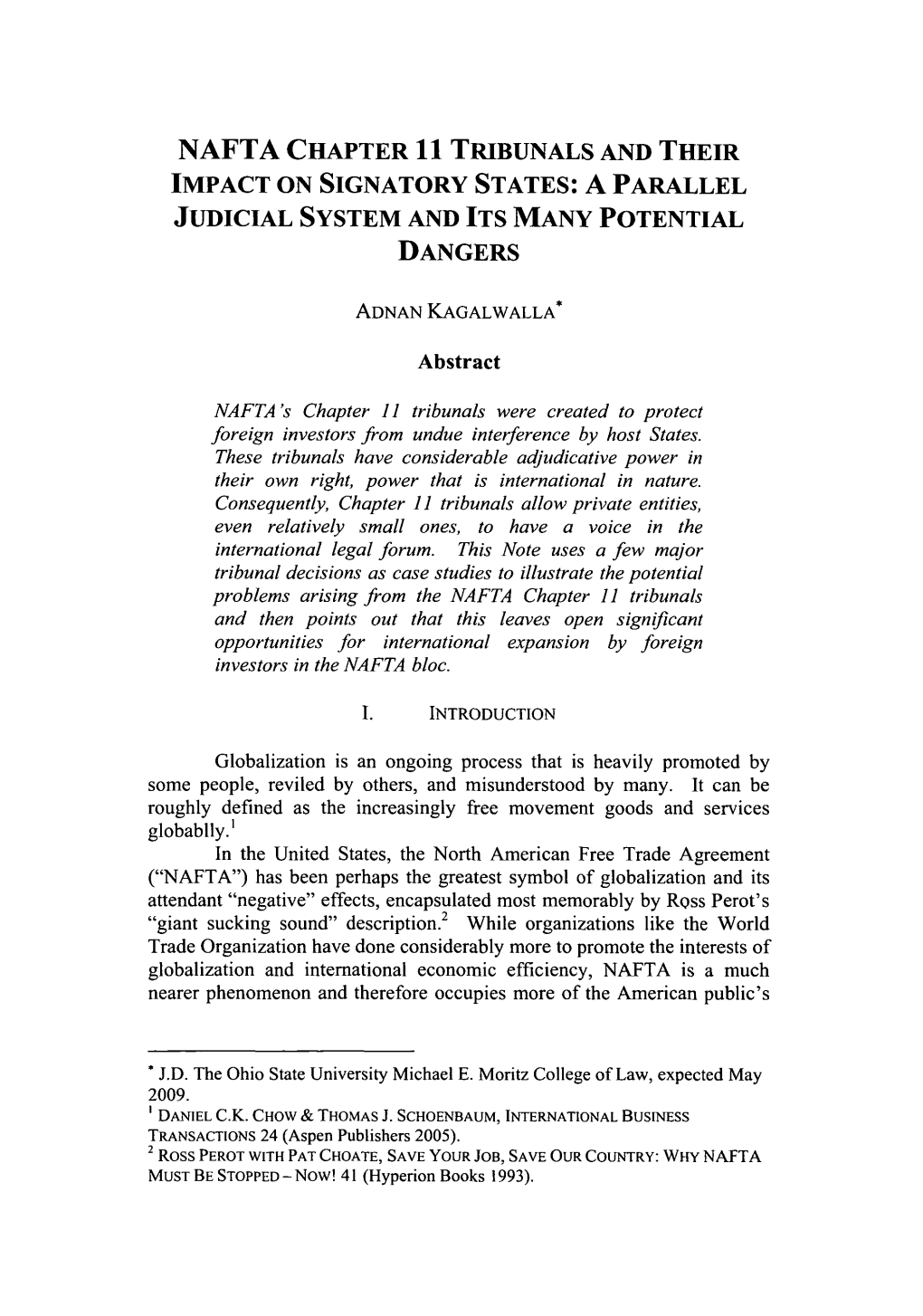 Nafta Chapter 11 Tribunals and Their Impact on Signatory States: a Parallel Judicial System and Its Many Potential Dangers