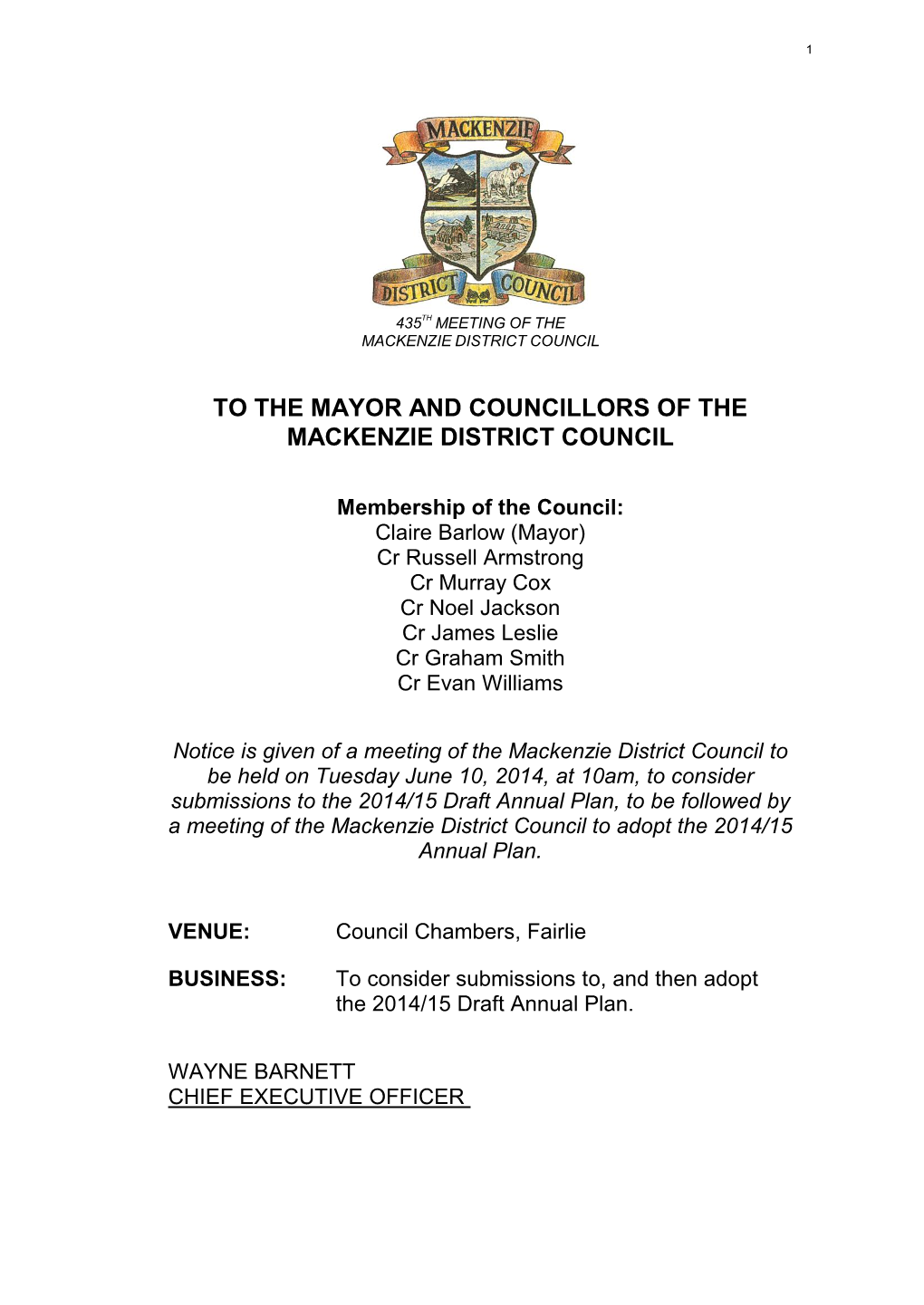 To the Mayor and Councillors of the Mackenzie District Council