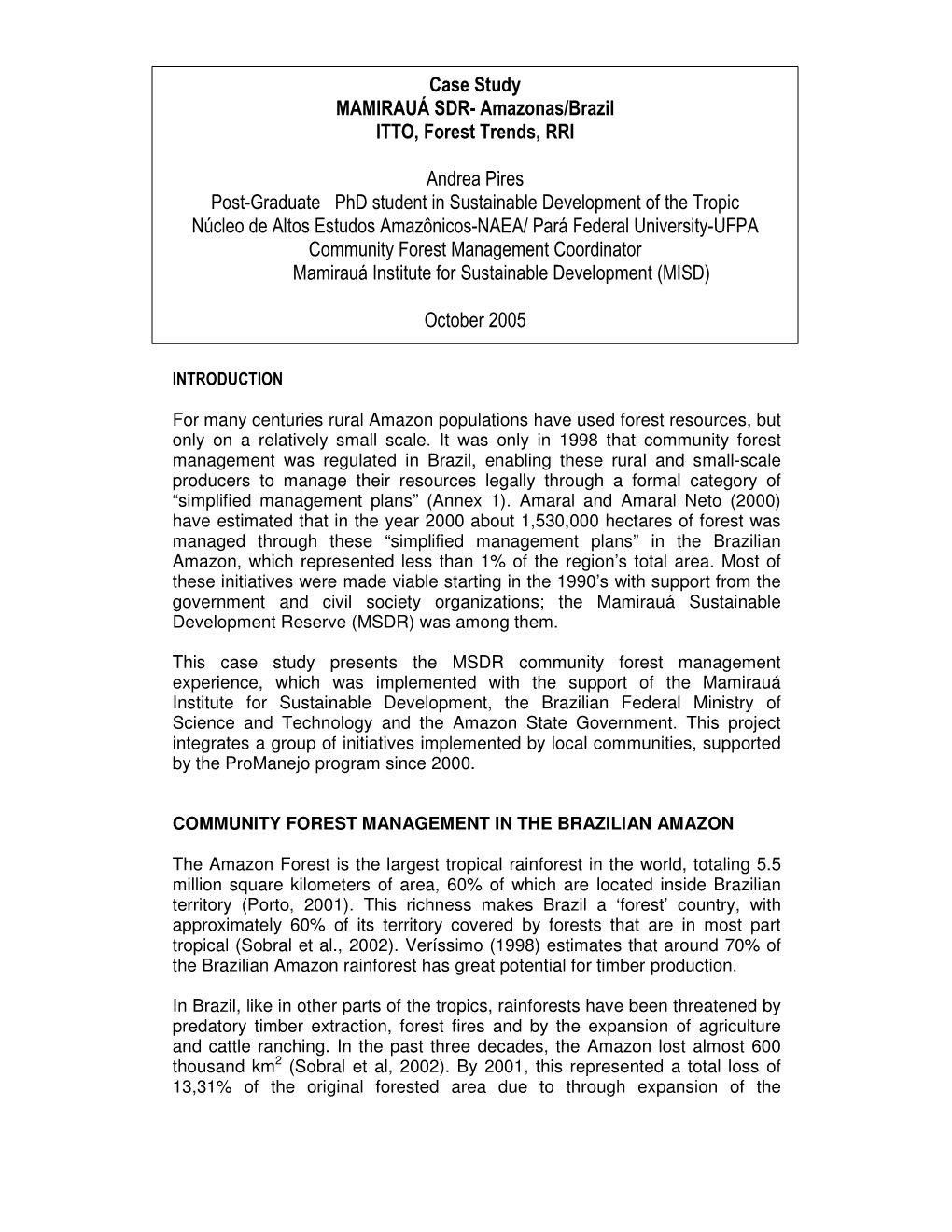 Case Study MAMIRAUÁ SDR- Amazonas/Brazil ITTO, Forest Trends, RRI