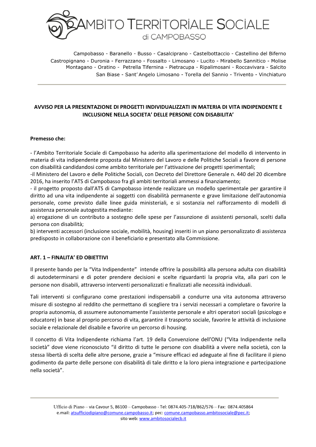 Avviso Per La Presentazione Di Progetti Individualizzati in Materia Di Vita Indipendente E Inclusione Nella Societa’ Delle Persone Con Disabilita’