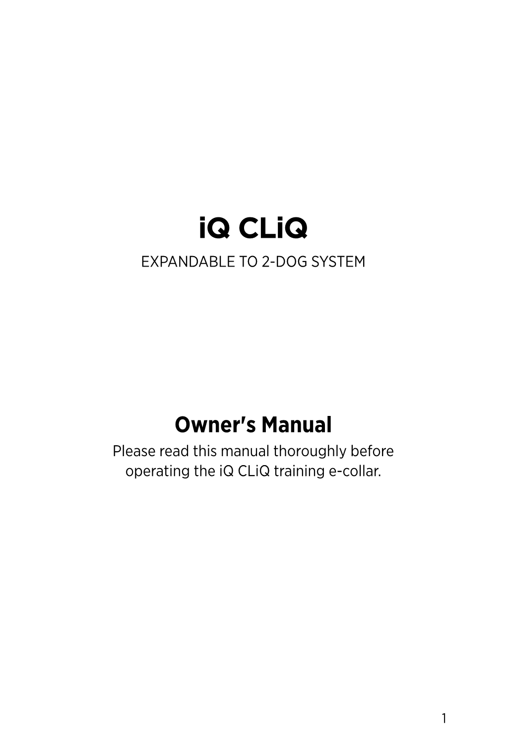 Iq Cliq EXPANDABLE to 2-DOG SYSTEM