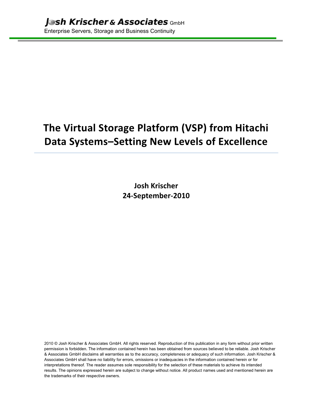 The Virtual Storage Platform (VSP) from Hitachi Data Systems–Setting New Levels of Excellence