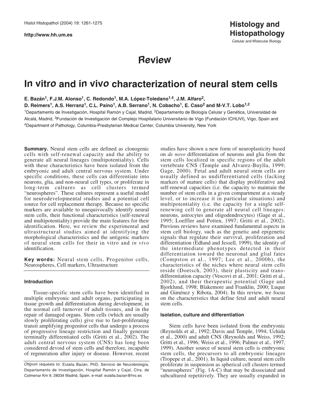 Review in Vitro and in Vivo Characterization of Neural Stem Cells