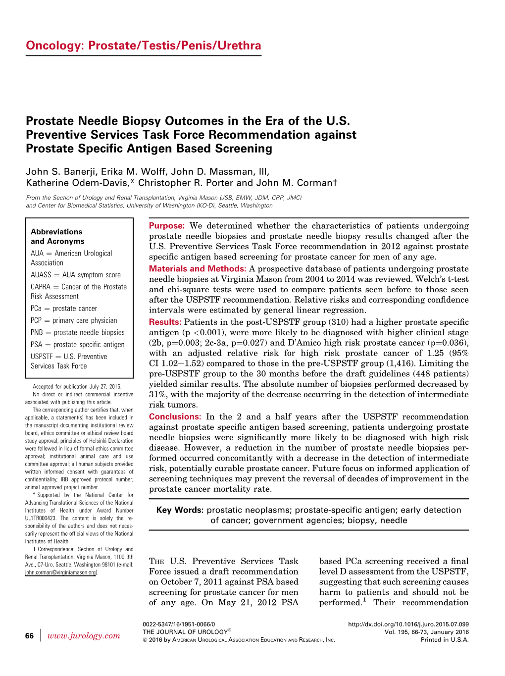 Prostate Needle Biopsy Outcomes in the Era of the U.S. Preventive Services Task Force Recommendation Against Prostate Speciﬁc Antigen Based Screening