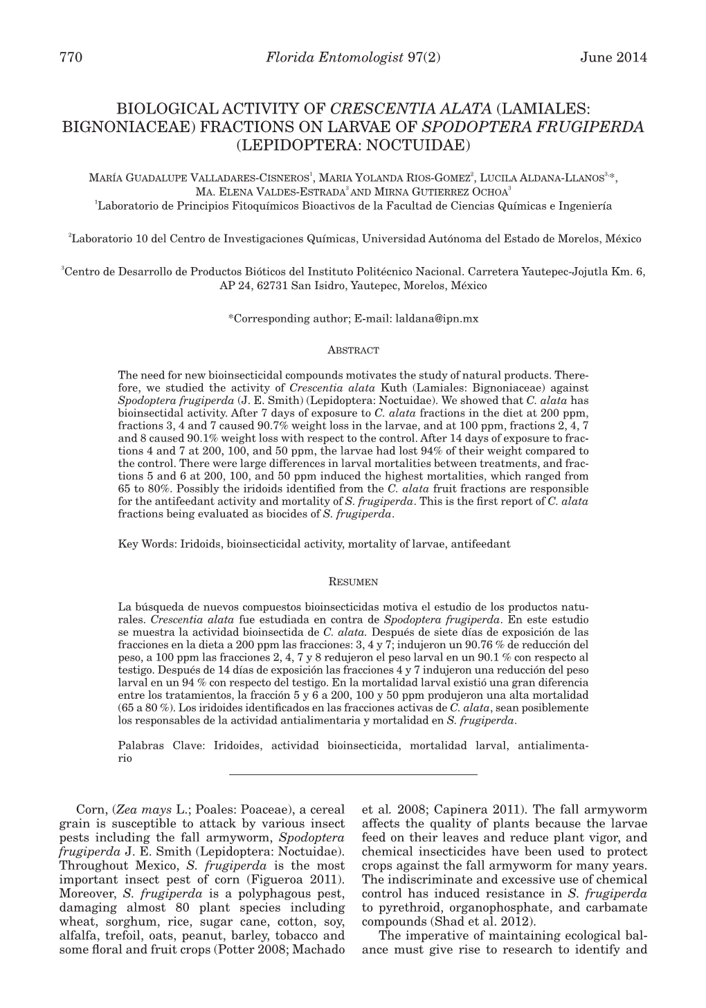 Biological Activity of Crescentia Alata (Lamiales: Bignoniaceae) Fractions on Larvae of Spodoptera Frugiperda (Lepidoptera: Noctuidae)