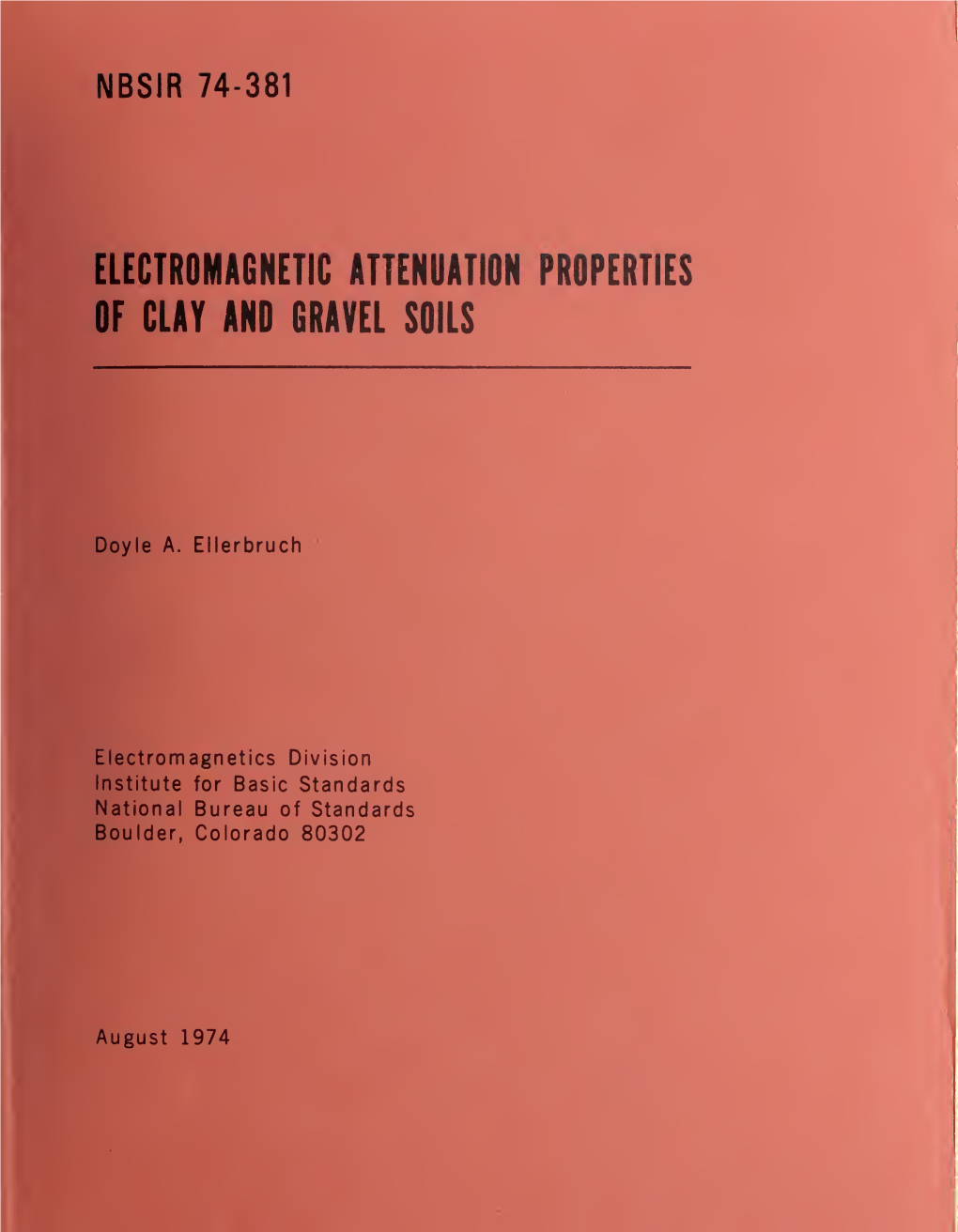 Electromagnetic Attenuation Properties of Clay and Gravel Soils Were Measured As a Function of Moisture Content and Frequency