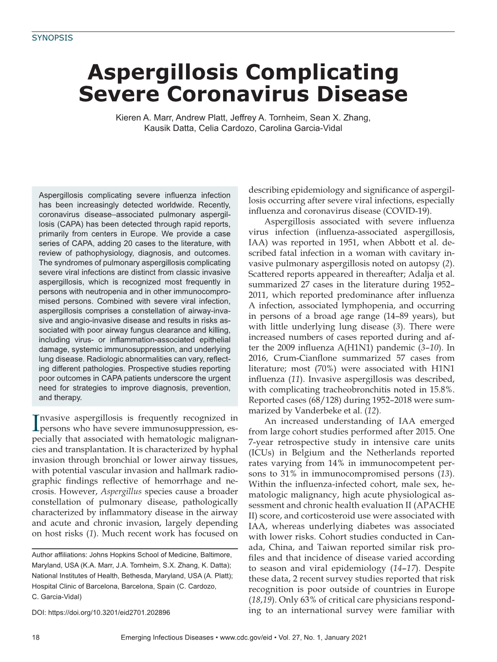 Aspergillosis Complicating Severe Coronavirus Disease Kieren A