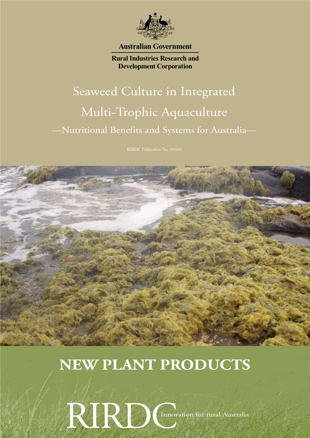 Seaweed Culture in Integrated Multi-Trophic Aquaculture —Nutritional Benefits and Systems for Australia—