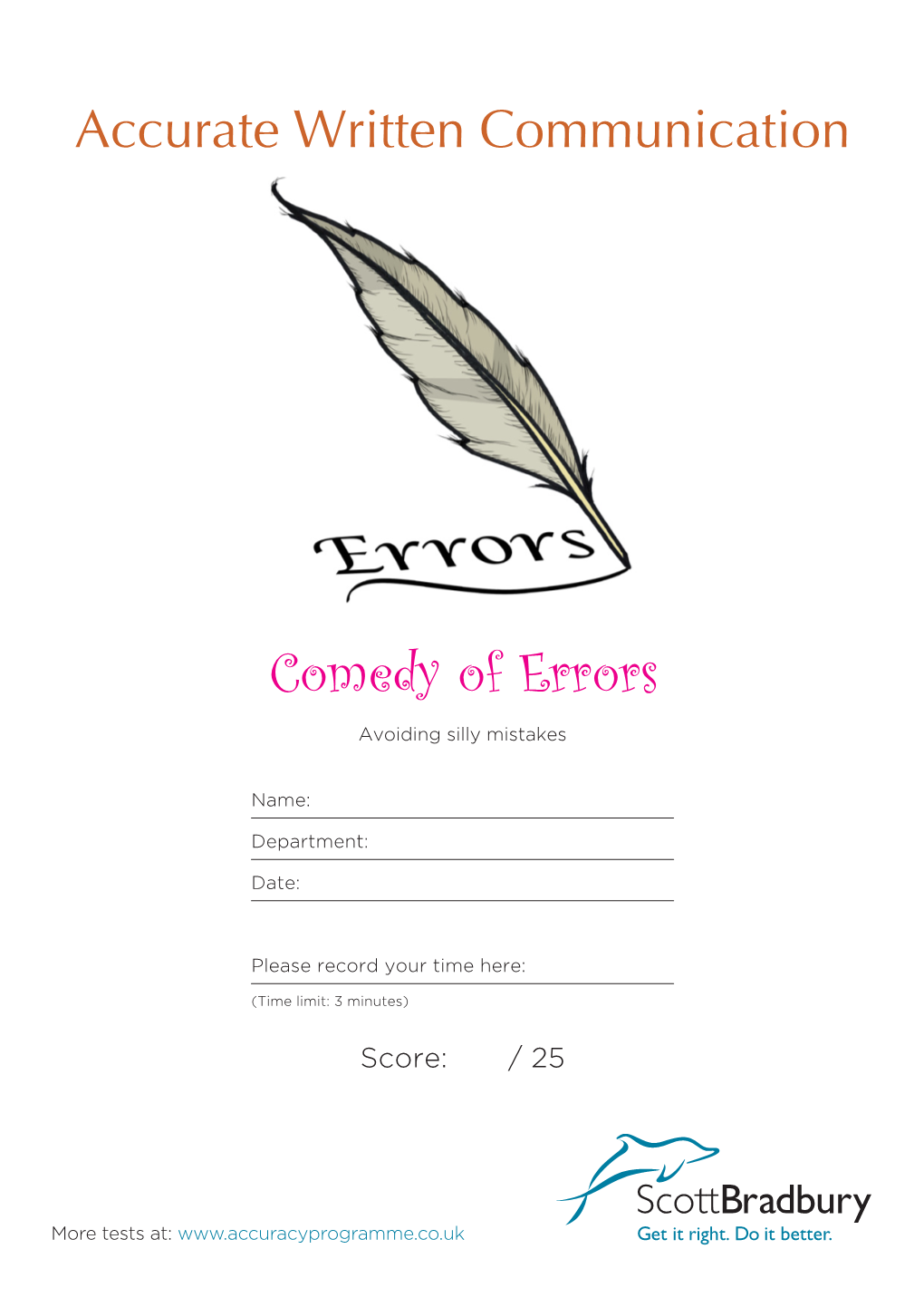 Comedy of Errors Avoiding Silly Mistakes