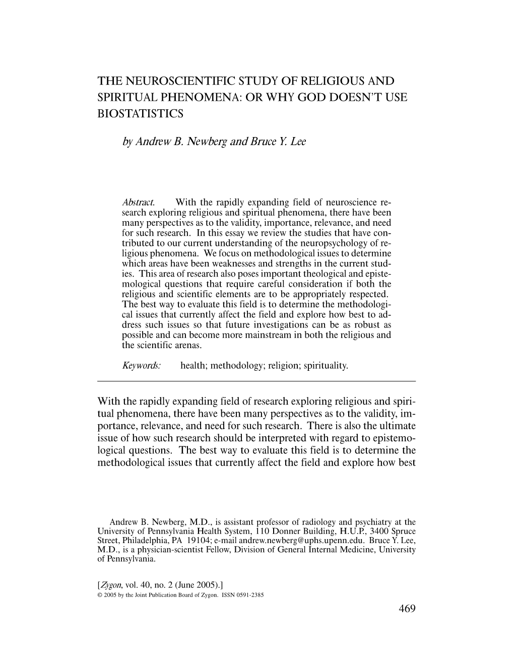 The Neuroscientific Study of Religious and Spiritual Phenomena: Or Why God Doesn’T Use Biostatistics