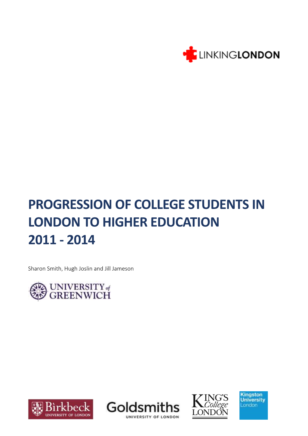 Progression of College Students in London to Higher Education 2011 - 2014