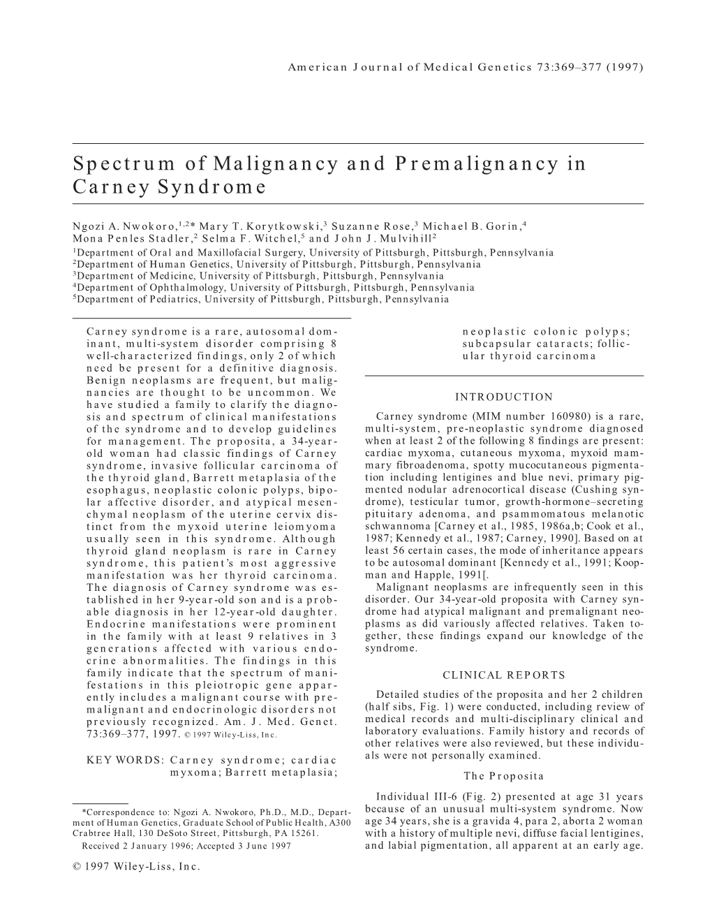 Spectrum of Malignancy and Premalignancy in Carney Syndrome