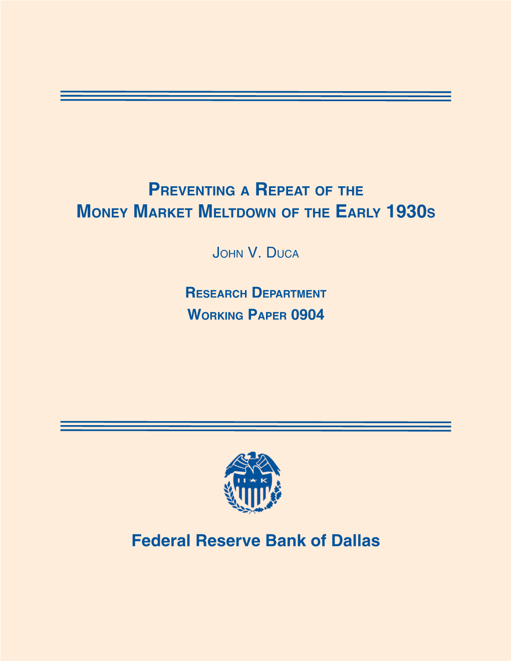 Preventing a Repeat of the Money Market Meltdown of the Early 1930S