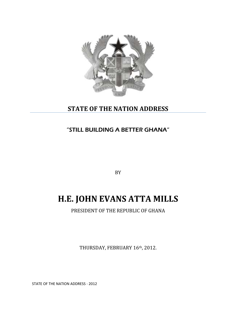 H.E. John Evans Atta Mills