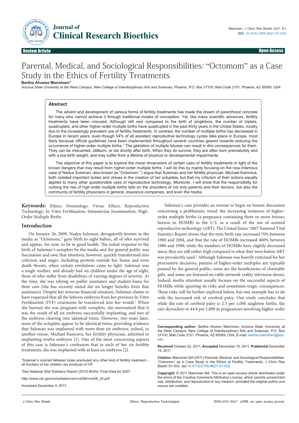 “Octomom” As a Case Study in the Ethics of Fertility Treatments