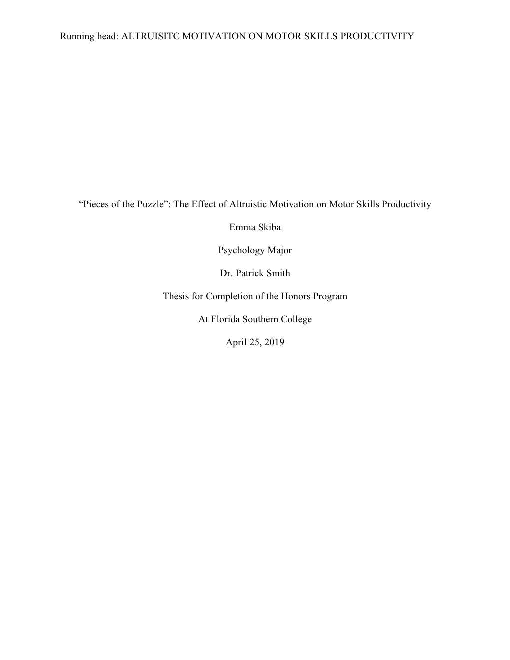 The Effect of Altruistic Motivation on Motor Skills Productivity