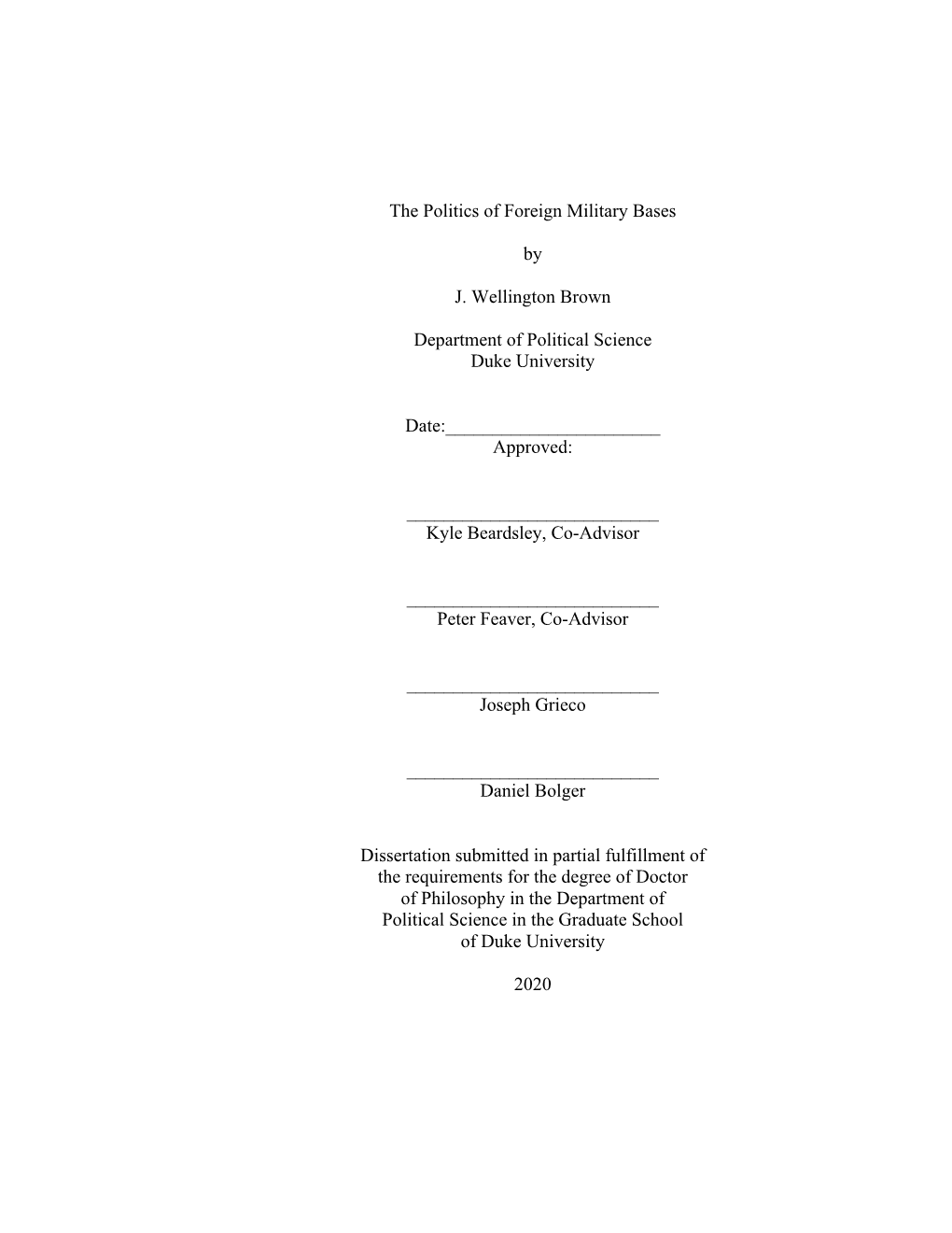 I V the Politics of Foreign Military Bases by J. Wellington Brown