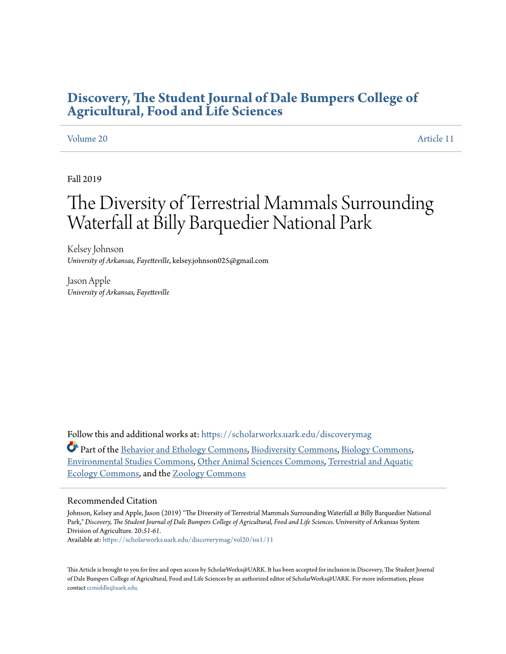 The Diversity of Terrestrial Mammals Surrounding Waterfall at Billy