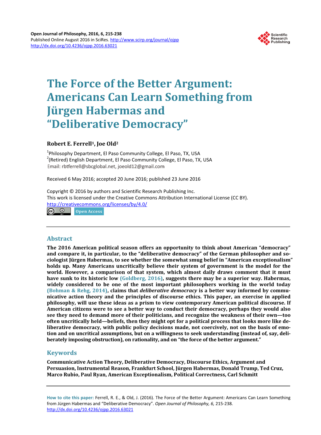 The Force of the Better Argument: Americans Can Learn Something from Jürgen Habermas and “Deliberative Democracy”