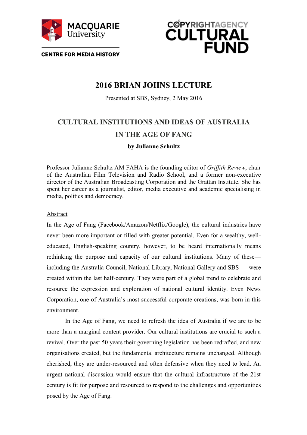 2016 BRIAN JOHNS LECTURE Presented at SBS, Sydney, 2 May 2016