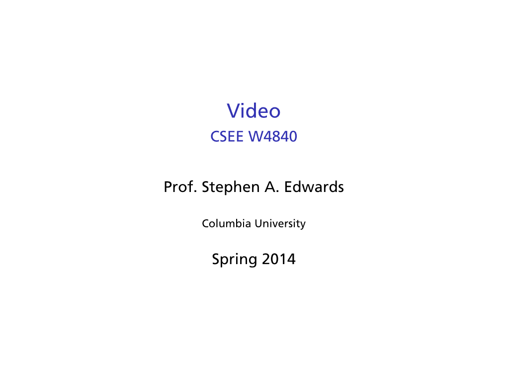 Video CSEE W4840