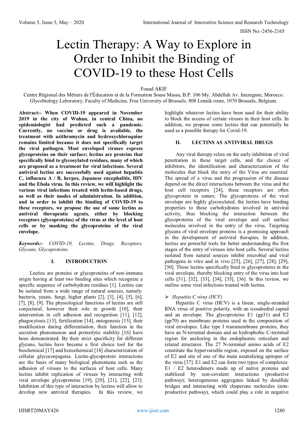 Lectin Therapy: a Way to Explore in Order to Inhibit the Binding of COVID-19 to These Host Cells