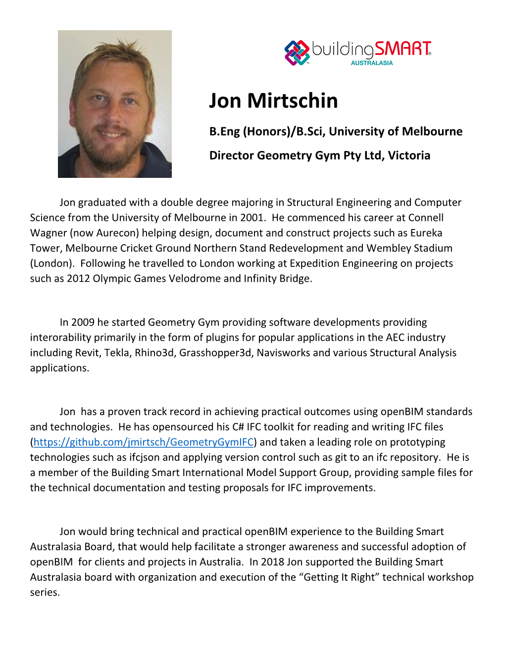 Jon Mirtschin B.Eng (Honors)/B.Sci, University of Melbourne Director Geometry Gym Pty Ltd, Victoria