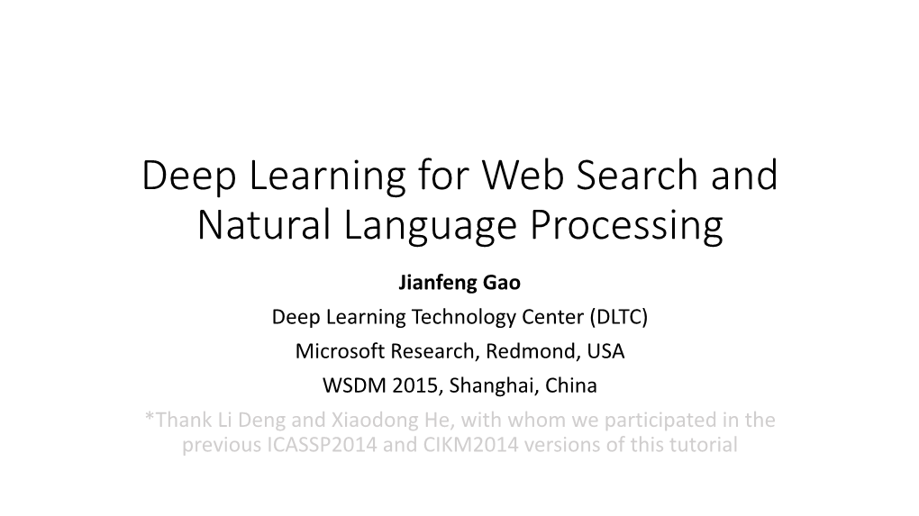 Deep Learning for Web Search and Natural Language Processing