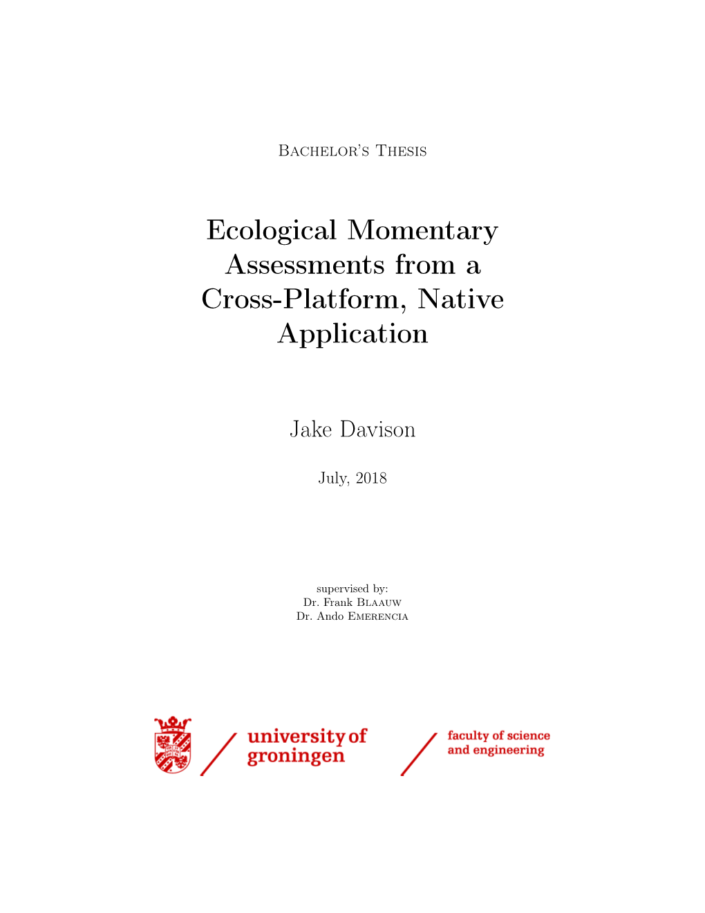 Ecological Momentary Assessments from a Cross-Platform, Native Application