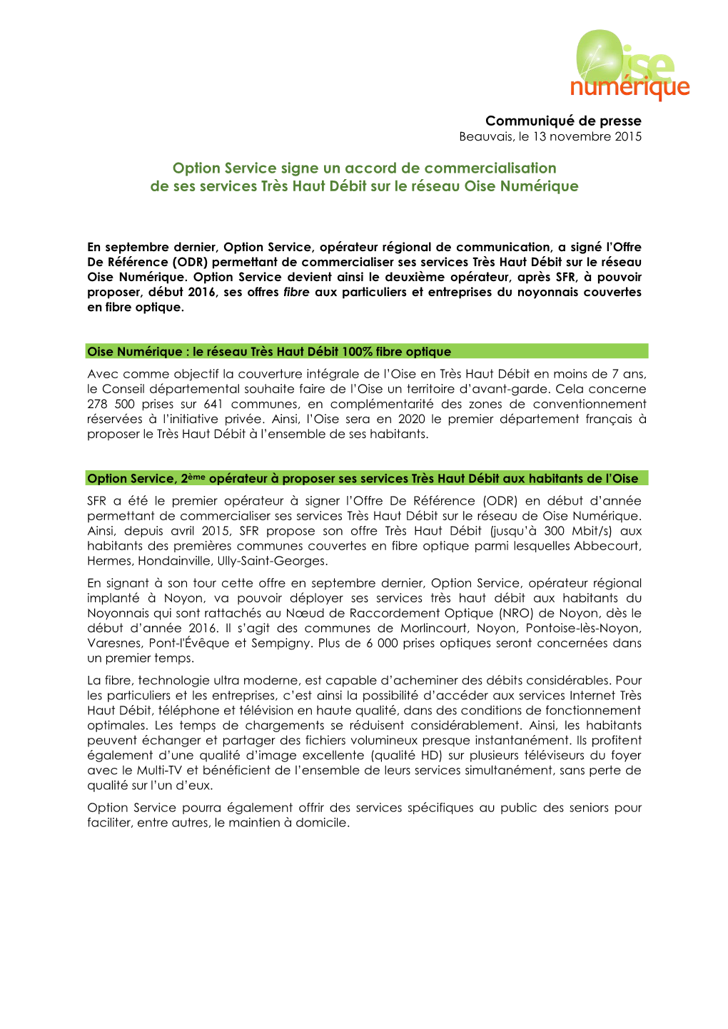 Option Service Signe Un Accord De Commercialisation De Ses Services Très Haut Débit Sur Le Réseau Oise Numérique