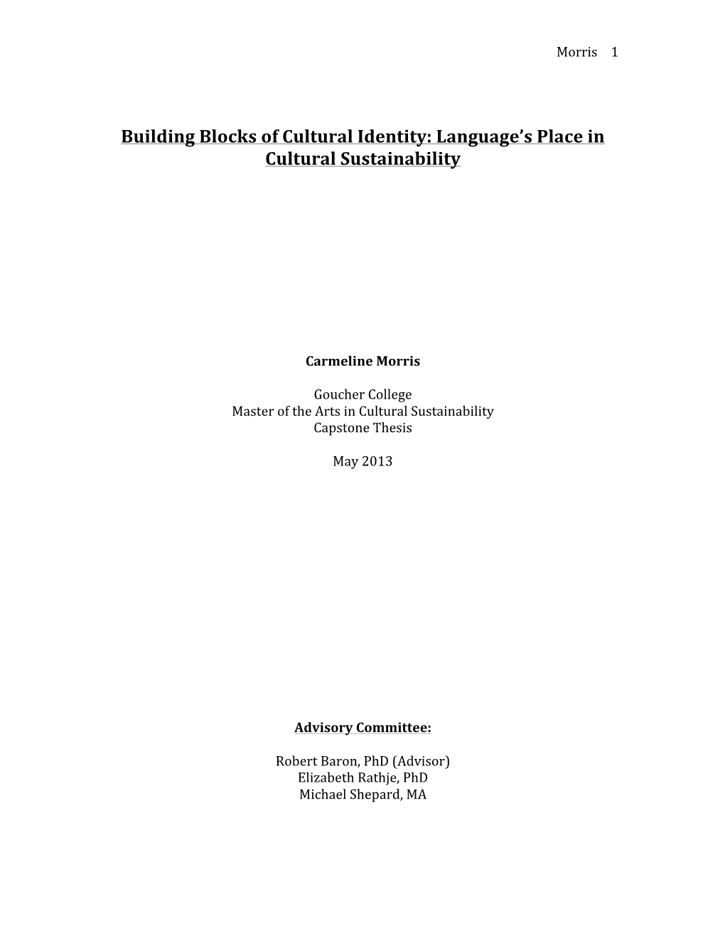 Building Blocks of Cultural Identity: Language's Place in Cultural