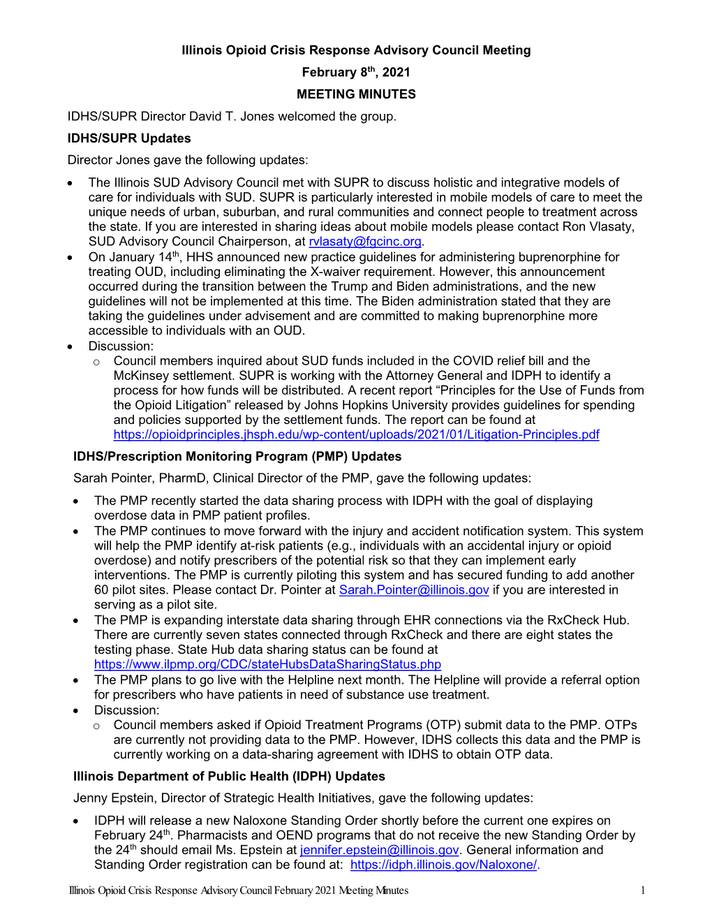 Illinois Opioid Crisis Response Advisory Council Meeting February 8Th, 2021 MEETING MINUTES IDHS/SUPR Director David T