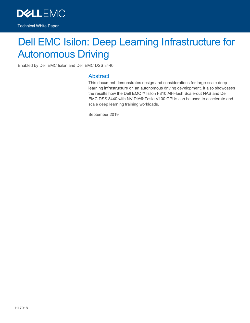 Dell EMC Isilon: Deep Learning Infrastructure for Autonomous Driving Enabled by Dell EMC Isilon and Dell EMC DSS 8440