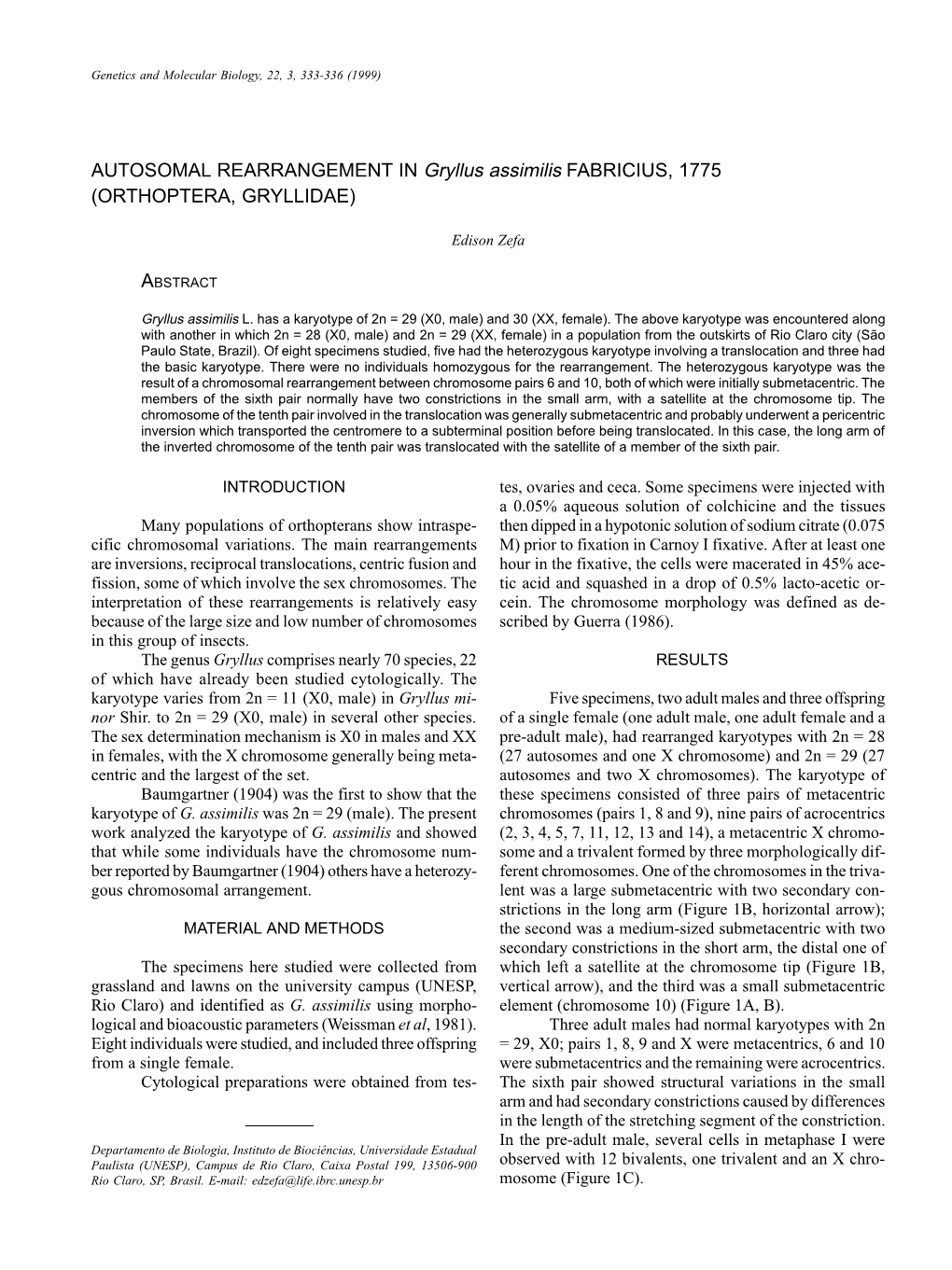 AUTOSOMAL REARRANGEMENT in Gryllus Assimilis FABRICIUS, 1775 (ORTHOPTERA, GRYLLIDAE)